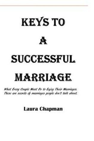 Cover of Keys to a Successful Marriage