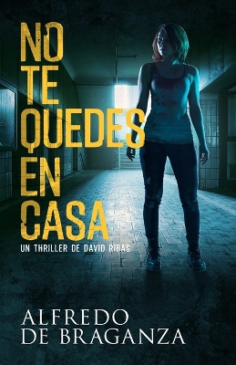 Book cover for No Te Quedes En Casa