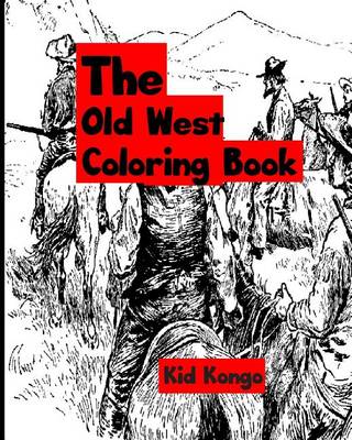 Book cover for The Old West Coloring Book