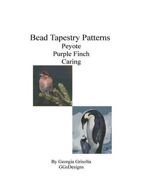 Book cover for Bead Tapestry Patterns Peyote Purple Finch Caring