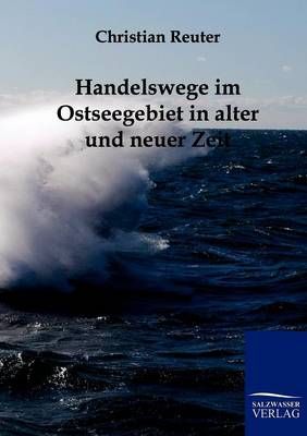 Book cover for Handelswege im Ostseegebiet in alter und neuer Zeit