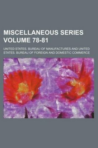 Cover of Miscellaneous Series Volume 78-81