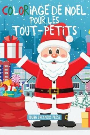 Cover of Coloriage de Noel pour les tout-petits