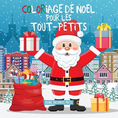 Cover of Coloriage de Noel pour les tout-petits