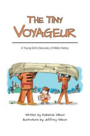 Cover of The Tiny Voyageur