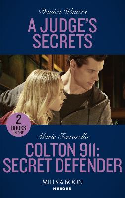 Book cover for A Judge's Secrets / Colton 911: Secret Defender
