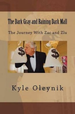 Cover of The Dark Gray and Raining Dark Mall