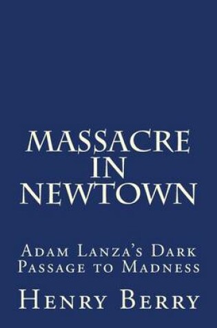 Cover of Massacre in Newtown