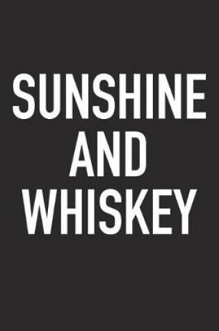 Cover of Sunshine and Whiskey