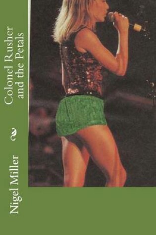 Cover of Colonel Rusher and the Petals