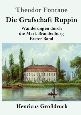 Book cover for Die Grafschaft Ruppin (Grossdruck)