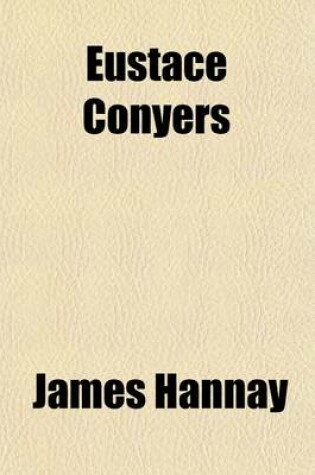 Cover of Eustace Conyers (Volume 2); A Novel