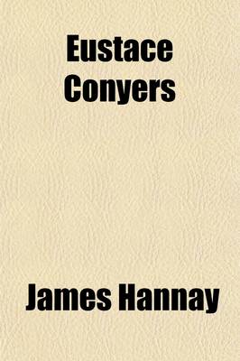 Book cover for Eustace Conyers (Volume 2); A Novel