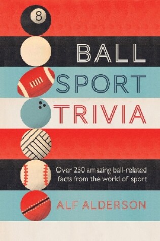 Cover of Ball Sport Trivia