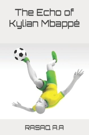 Cover of The Echo of Kylian Mbappé