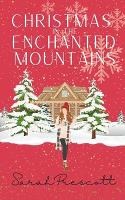 Book cover for Christmas in the Enchanted Mountains