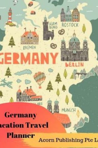 Cover of Germany Vacation Travel Planner