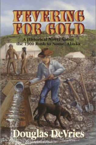 Cover of Fevering for Gold