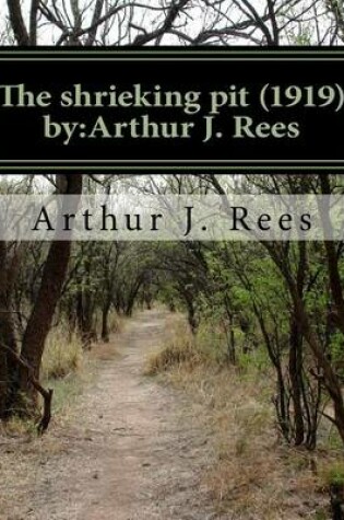 Cover of The shrieking pit (1919) by