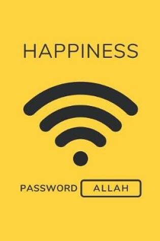 Cover of Happiness Password Allah