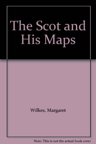 Book cover for The Scot and His Maps