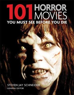 Book cover for 101: Horror Movies You Must see Before You Die