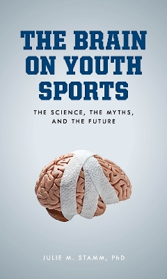 Cover of The Brain on Youth Sports