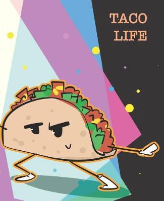 Book cover for Taco Life