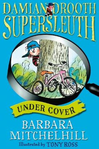 Cover of Damian Drooth, Supersleuth: Under Cover