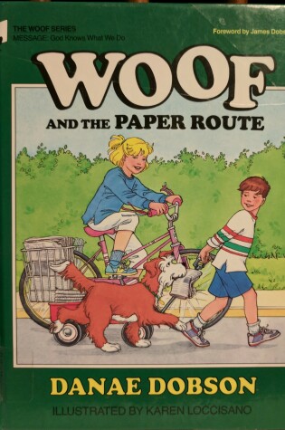 Cover of Woof and the Paper Route