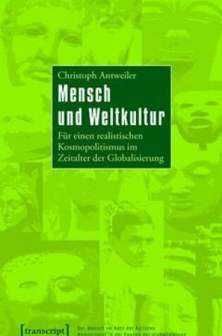 Cover of Mensch Und Weltkultur: Fur Einen Realistischen Kosmopolitismus Im Zeitalter Der Globalisierung