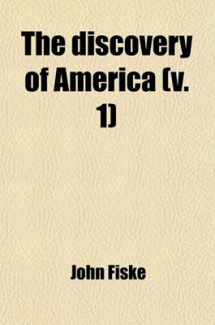Cover of The Discovery of America Volume 1