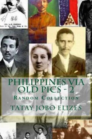 Cover of Philippines Via Old Pics - 2