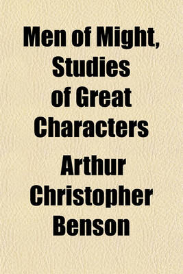 Book cover for Men of Might, Studies of Great Characters