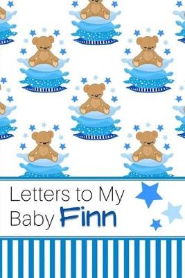 Book cover for Letters to My Baby Finn