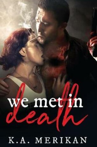 Cover of We Met in Death (gay dark romance)