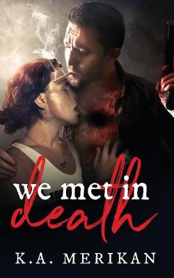 Book cover for We Met in Death (gay dark romance)