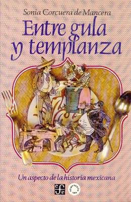 Book cover for Entre Gula y Templanza