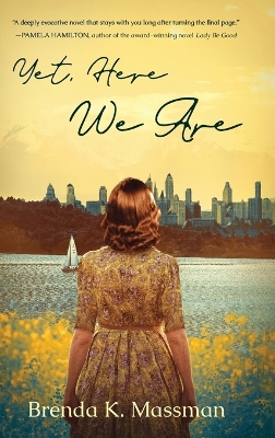 Book cover for Yet, Here We Are