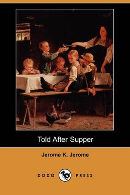Book cover for Told After Supper (Dodo Press)