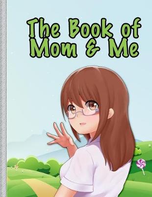 Book cover for The Book of Mom and Me