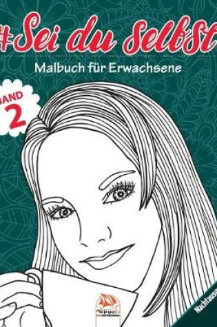 Cover of #Sei du selbst - Band 2 - Nachtausgabe