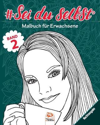 Book cover for #Sei du selbst - Band 2 - Nachtausgabe