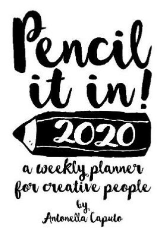 Cover of pencil it in!