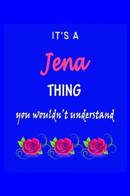 Book cover for It's A Jena Thing You Wouldn't Understand