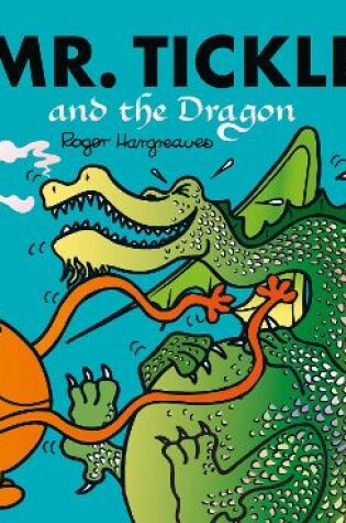 Cover of Mr. Tickle and the Dragon