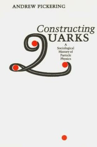 Cover of Constructing Quarks