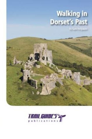 Cover of Walking in Dorset's Past