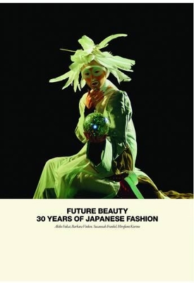 Book cover for Future Beauty: 30 Years of Japanese Fashion