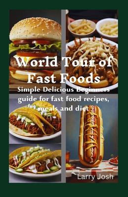 Book cover for World Tour of Fast Foods